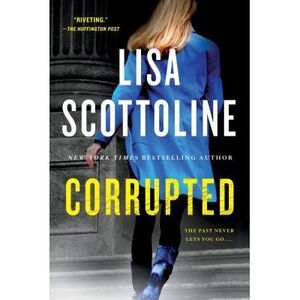 Corrupted -- Lisa Scottoline